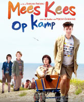 Смотреть Онлайн Классный Кеес в летнем лагере / Mees Kees op Kamp [2013]